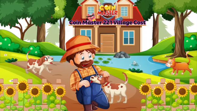 Coin Master 221 Village Cost