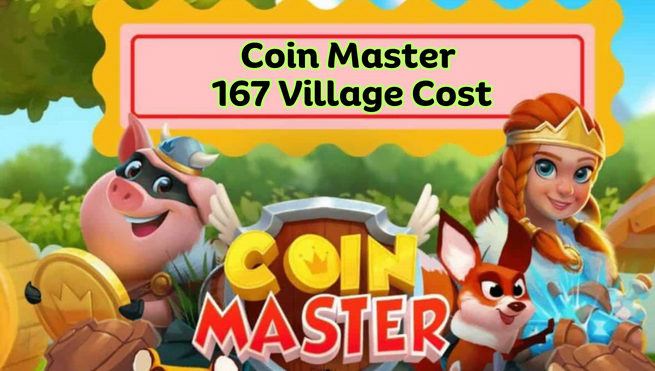 Coin Master 167 Village Cost